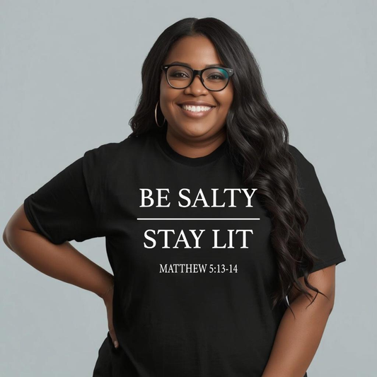 Be Salty Stay Lit Tee